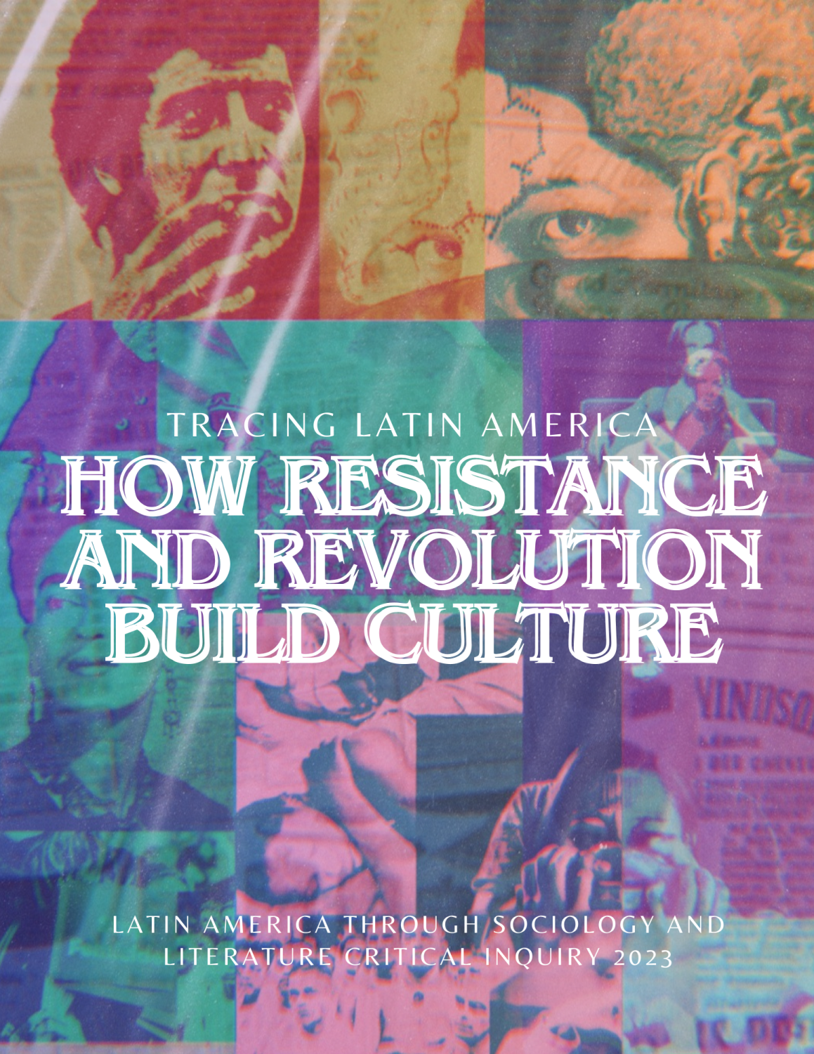 Cover image for Tracing Latin America: How Resistance and Revolution Build Culture