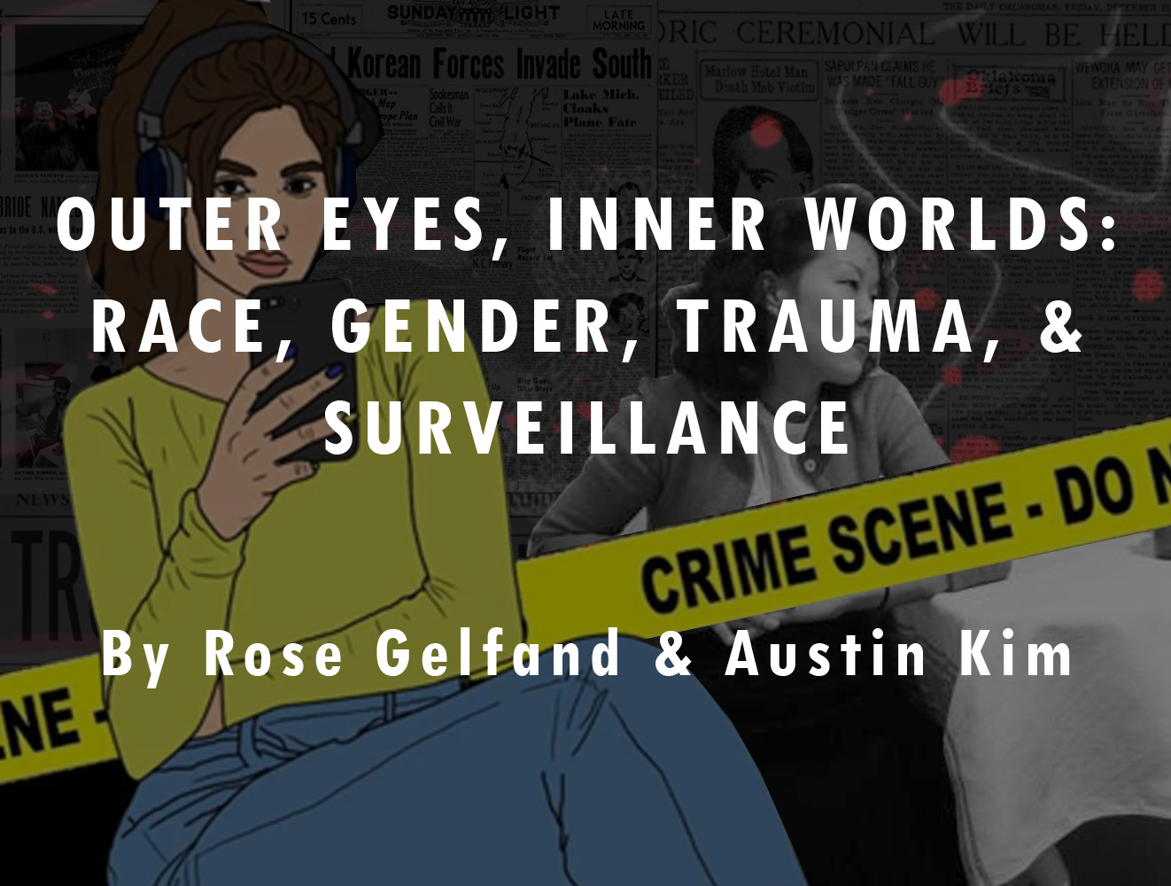 Cover image for Outer Eyes, Inner Worlds: Race, Gender, Trauma & Surveillance