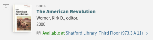 OneSearch record for the american revolution by Kirk Werner. Third floor location.